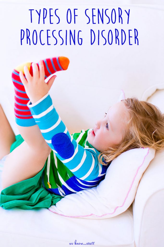 Types of Sensory Processing Disorder: A basic guide to sensory seeking versus sensory avoidance behaviors in children.